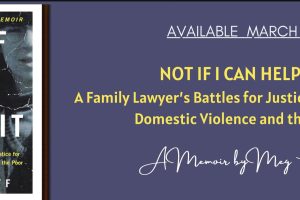 Memoir by Meg Groff Not If I Can Help It